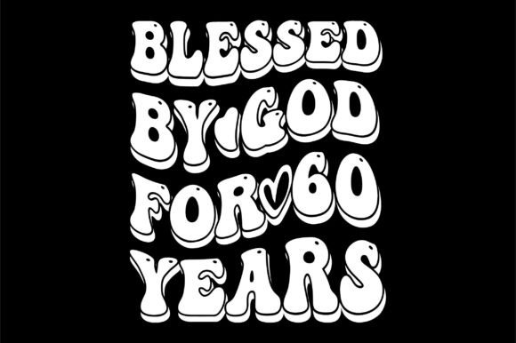 Blessed by God for 60 Years Svg Review