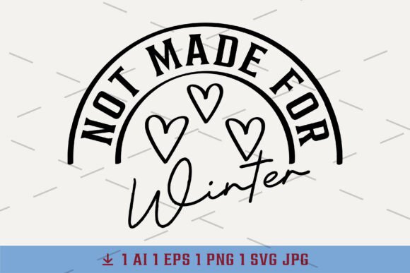 Christmas Cold, Not Made for Winter Svg: Graphics & T-Shirt Designs Review