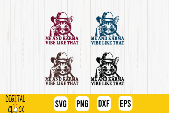 Cool Cat Karma Cowboy Hat Kitty Quote Graphics & T-Shirt Designs