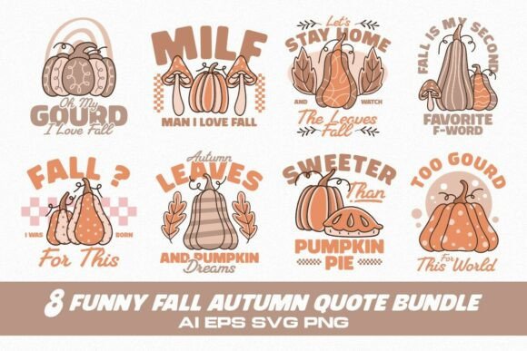 FUNNY FALL AUTUMN QUOTE BUNDLE for Graphics and T-Shirt Designs