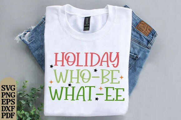 Holiday Who-be What-ee SVG PNG for Blog and Web Design