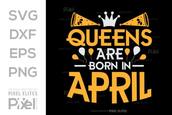 Queens Are Born in April SVG Cut File: A Designer's Real-World Review