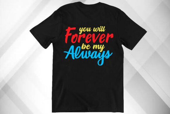 Romantic Quote Shirt: A Review of Essential Graphics and T-Shirt Designs