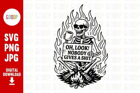 Sarcastic Skeleton Fire Quote Png: A Fresh Graphics & Illustrations Pick