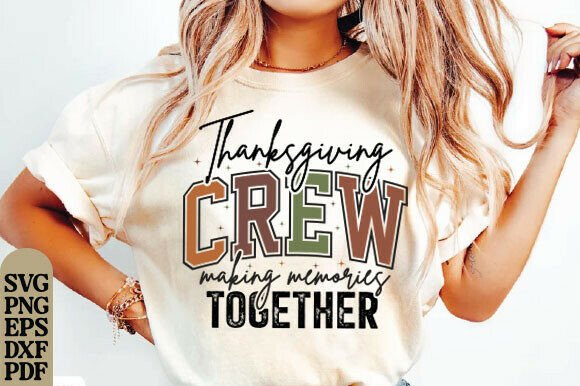 Thanksgiving Crew SVG for T-Shirt Designs and Graphics