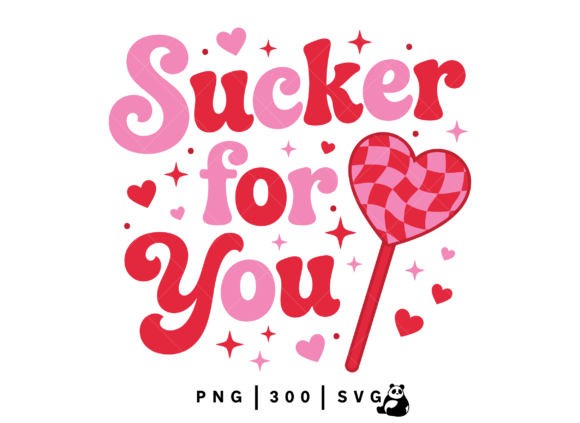 Valentine Sucker ForYou Png Eps Graphics & Illustrations Review
